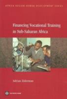 Financing Vocational Training in Sub-Saharan Africa 0821354612 Book Cover