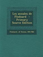 Les annales de Flodoard 102182951X Book Cover