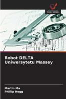 Robot DELTA Uniwersytetu Massey (Polish Edition) 6208912733 Book Cover