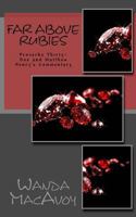 Far Above Rubies: Proverbs Thirty-One and Matthew Henry's Commentary 1539642070 Book Cover