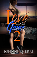 Love and the Game 2 1645560317 Book Cover