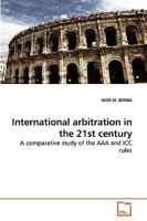 International arbitration in the 21st century 3639232836 Book Cover