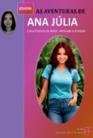 As Aventuras De Ana Júlia (Portuguese Edition) 6526617247 Book Cover