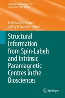 Structural Information from Spin-Labels and Intrinsic Paramagnetic Centres in the Biosciences 3662507579 Book Cover
