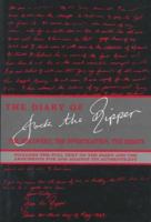 The Diary of Jack the Ripper: The Discovery, the Investigation, the Authentication 1562827049 Book Cover