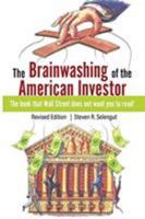 The Brainwashing of The American Investor 1643985787 Book Cover