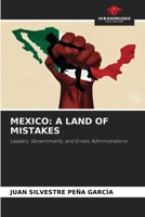 Mexico: A Land of Mistakes 6630181379 Book Cover