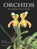 Orchids - The Complete Grower's Guide 1870673344 Book Cover