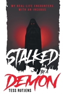Stalked By A Demon 196075890X Book Cover