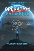 Operation Pacifique: the Ocean Pacifique Saga: Book Two B0GQM8B2MM Book Cover