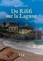 Du Rififi sur la Lagune 2374807045 Book Cover