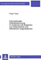 Informationelle Selbstbestimmung in Modernen Iuk-Systemen Von Unternehmen Und Oeffentlichen Organisationen 3631493304 Book Cover