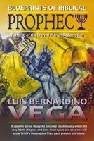 The Blueprints of Prophecy : Plan of Redemption 1548009393 Book Cover