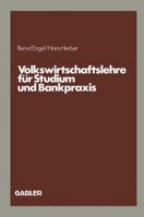 Volkswirtschaftslehre Fur Studium Und Bankpraxis 3409440828 Book Cover