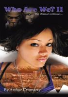 Who Are We? II: The Drama Continues 1456735101 Book Cover