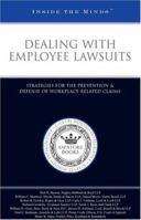 Dealing withEmployee Lawsuits: Strategies for the Prevention&Defense of Workplace-Related Claims (Inside the Minds) 1596221356 Book Cover