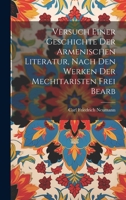 Versuch Einer Geschichte Der Armenischen Literatur, Nach Den Werken Der Mechitaristen Frei Bearb 1020314982 Book Cover