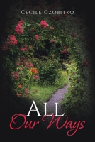 All Our Ways B0GKQCSN3R Book Cover