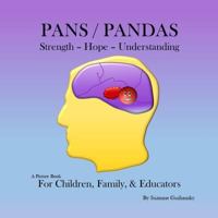 Pans / Pandas Strength - Hope - Understand: A Picture Book for Children, Family, & Educators 1984056247 Book Cover