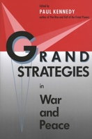 Grand Strategies in War and Peace 0300049447 Book Cover