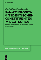 N+n-Komposita Mit Identischen Konstituenten Im Deutschen: Theorie Und Empirie Zu Reduplikativer Komposition 3111314960 Book Cover