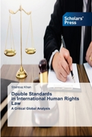 Double Standards in International Human Rights Law 6209817785 Book Cover