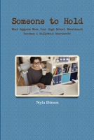 Someone to Hold 1312984767 Book Cover