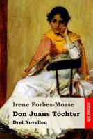 Don Juans Töchter: Drei Novellen 1981936823 Book Cover