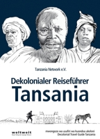 Decolonial Travel Guide Tanzania 9996088715 Book Cover