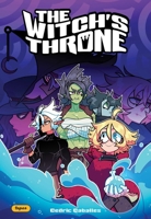 The Witch's Throne VOL. 1 152487650X Book Cover
