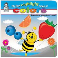 My First Highlight Book of Colors 1604360062 Book Cover