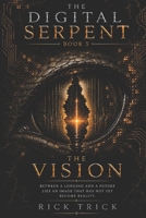 The digital Serpent: Volume 5 - The vision B0H3JWVNJF Book Cover