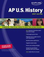 Kaplan AP U.S. History 2007 Edition (Kaplan Ap U S History) 141955087X Book Cover