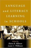 Language and Literacy Learning in Schools 1593854692 Book Cover