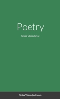 Poetry: Sinisa Vlaisavljevic 1716358310 Book Cover