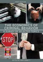 The Economics of Criminal Behavior: A Survey of Selected Topics 1516512987 Book Cover