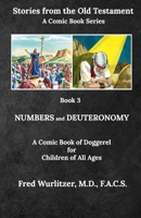 Numbers and Deuteronomy: A Comic Book of Doggerel for Children of All Ages (Stories from the Old Testament) B08JQHRYJR Book Cover