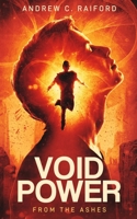 Void of Power : From the Ashes 1644562200 Book Cover