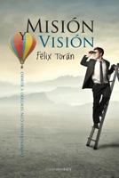 Mision y Vision 1482725037 Book Cover