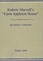 Andrew Marvell's 'Upon Appleton House' 1611474310 Book Cover