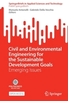 Civil and Environmental Engineering for the Sustainable Development Goals: Emerging Issues 3030995925 Book Cover