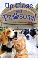 Up Close And Pawsonal: A Lily Dreyfus Mystery B0CWCZXZM3 Book Cover