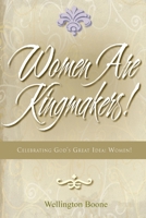 Women Are Kingmakers 0984782168 Book Cover