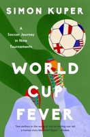 World Cup Fever: A Soccer Journey in Nine Tournaments B0FCDCPRWC Book Cover