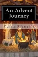 An Advent Journey 1975862325 Book Cover