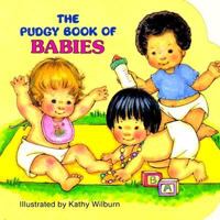 The Pudgy Book of Babies 0448102072 Book Cover