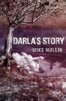 Darla's Story 1543238599 Book Cover
