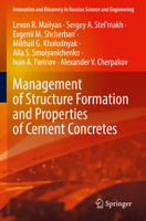 Management of Structure Formation and Properties of Cement Concretes 3031089189 Book Cover