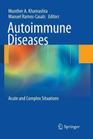 Autoimmune Diseases: Acute and Complex Situations 0857293575 Book Cover
