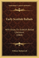 Early Scottish Ballads 1104860082 Book Cover